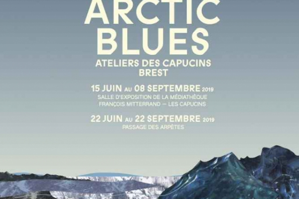 Arctic Blues, une exposition sur le projet B.B Polar, du 15 juin au 22 septembre 2019, à Brest